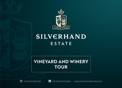 Silverhand Estate - Tour & Tasting Voucher